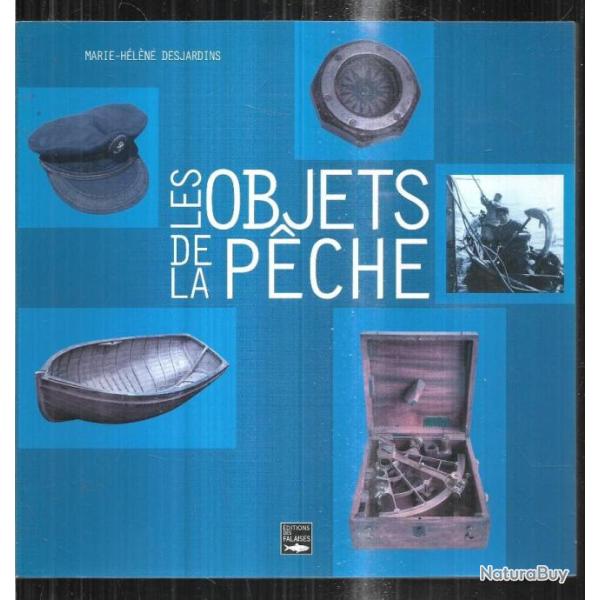 les objets de la p�che de marie-h�l�ne dubois