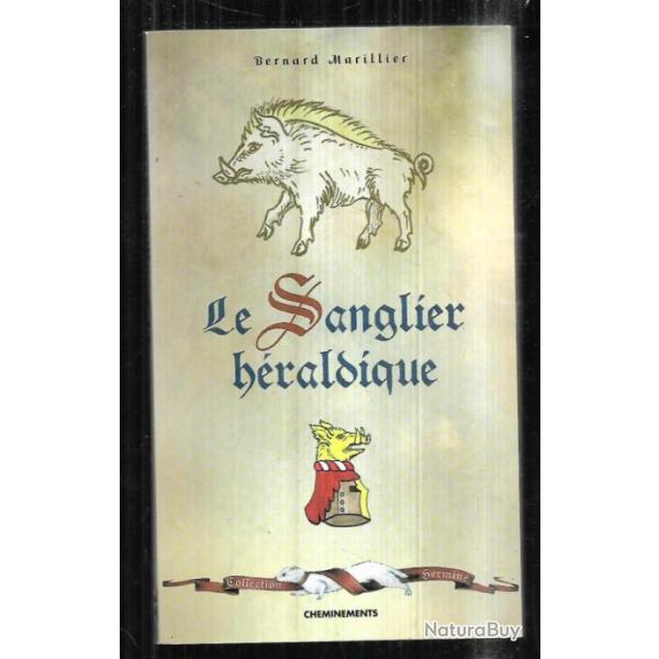 le sanglier h�raldique de bernard marillier collection hermine