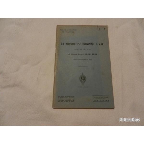notice militaire IT12-La mitrailleuse Browning USA calibre 50 � canon lourd-imp. �c. St Maixent 1956