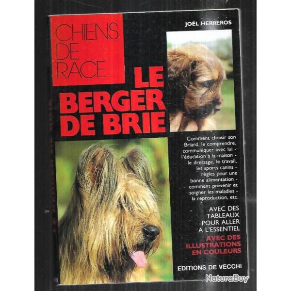 le berger de brie collection  chiens de race .  De joel herreros