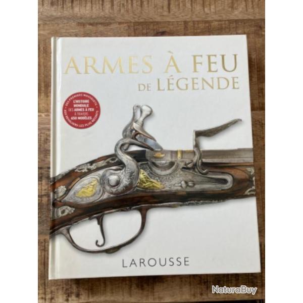 Livre "Armes � feu de l�gende"