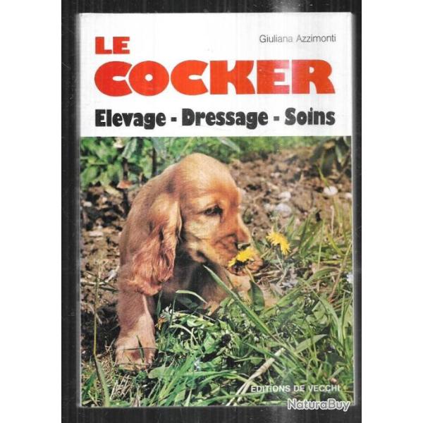 le cocker levage, dressage, soins de giuliana azzimonti