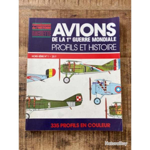 Livre "Avions de la 1er guerre mondiale, profils et histoire"