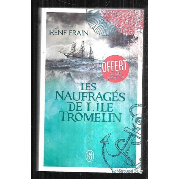 Les naufrag�s de l'ile tromelin, marine � voile d'ir�ne frain j'ai lu