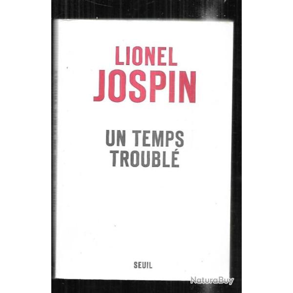 un temps troubl� de lionel jospin , politique fran�aise