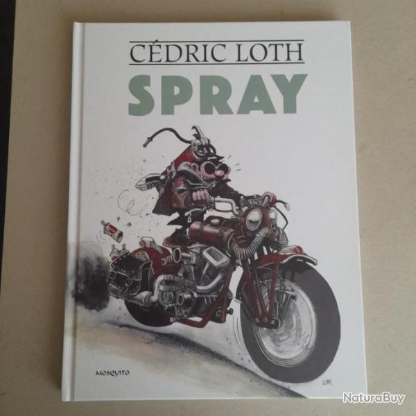 Cedric LOTHSpray. BD neuve, 2019