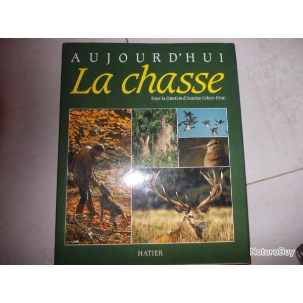 LIVRE AUJOURD HUI LA CHASSE