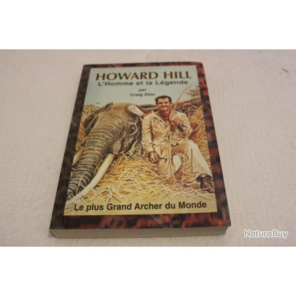 Howard Hill L'homme et la l�gende
