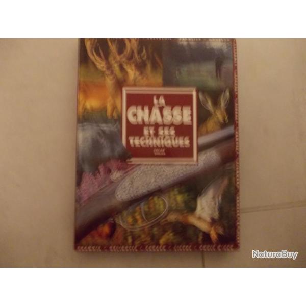 LIVRE LA CHASSE ET SES TECHNIQUES