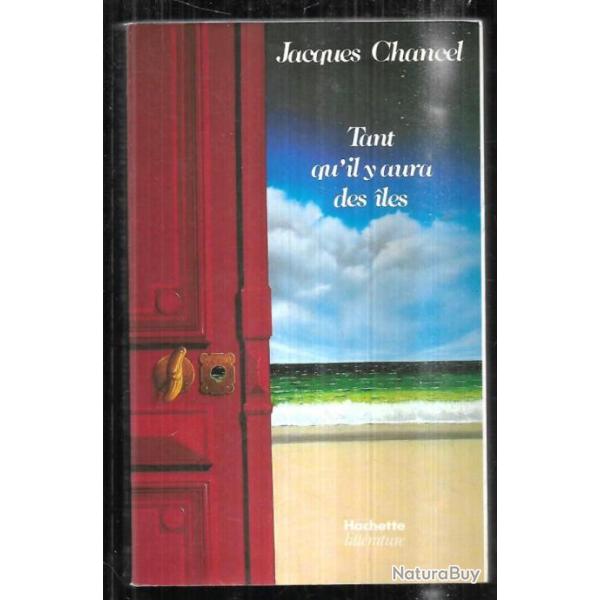 tant qu'il y aura des iles de jacques chancel