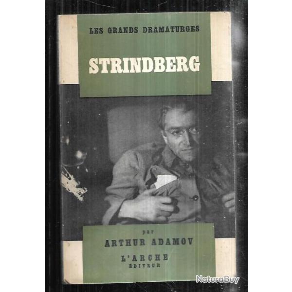 strindberg de arthur adamov les grands dramaturges