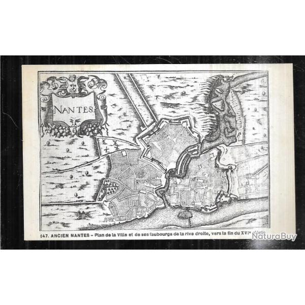 ancien nantes plan de la ville et de ses faubourgs de la rive droite XVIe  carte postale ancienne