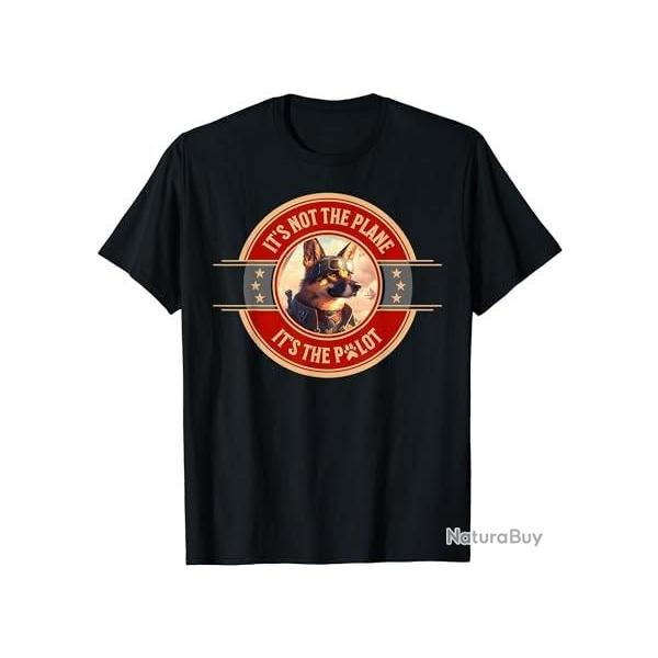 Ce n'est pas l'avion, c'est le pilote Pawlot Berger Allemand 2 humour T-Shirt toutes tailles NEUF !