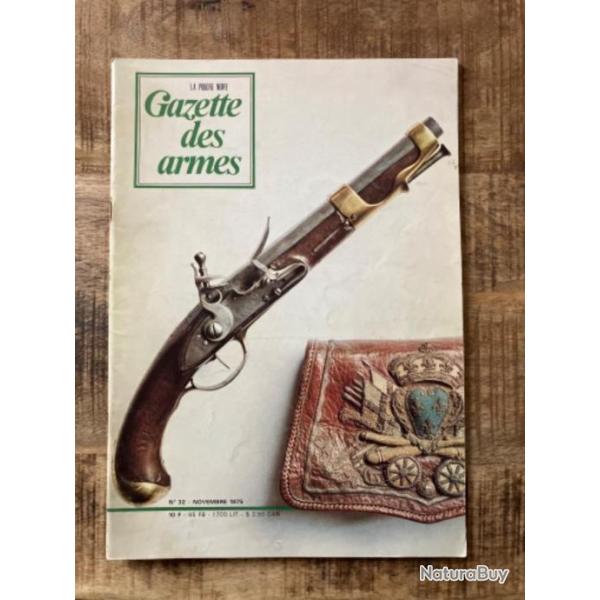 Gazette des armes n*32 Novembre 75