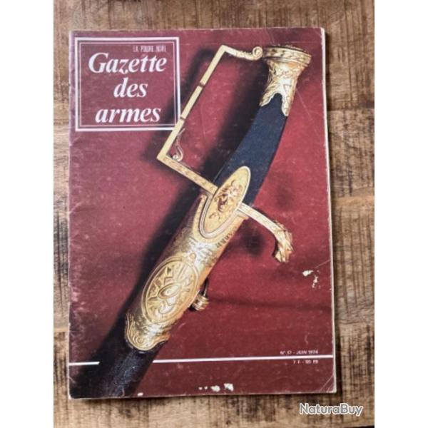 Gazette des armes n*17 Juin 74