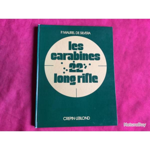 Livre, les carabines 22 long rifle de P.Maurel De Silvera