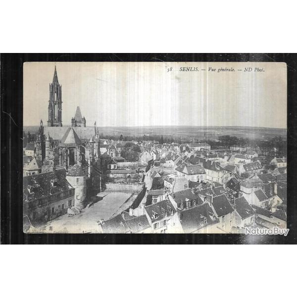 senlis oise vue gnrale carte postale ancienne