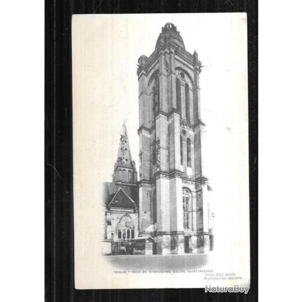 senlis tour de l'ancienne glise saint pierre carte postale ancienne