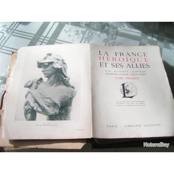 La France h�ro�que et ses alli�s - 2 tomes