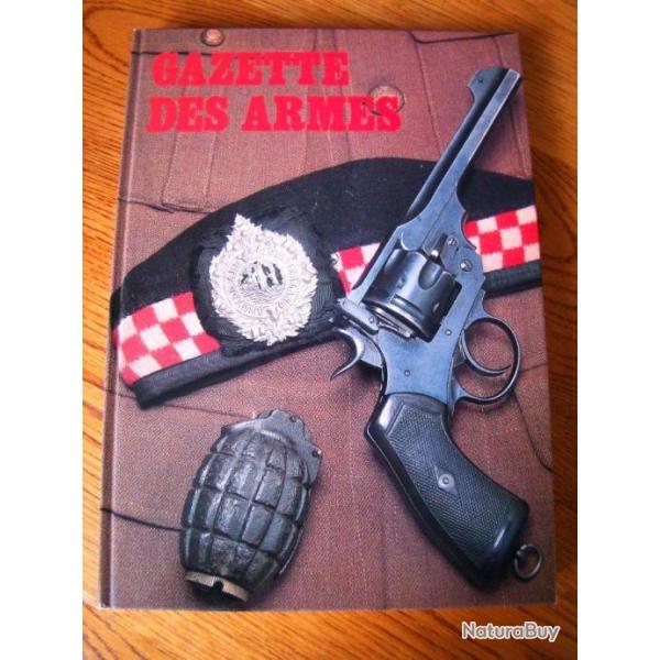 LOT DE 5 GAZETTES DES ARMES RELIEES EN UN SEUL VOLUME AVRIL1982 A  AOUT 1982 EN T. BON ETAT GENERAL