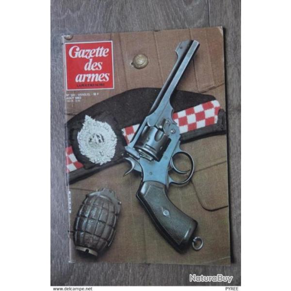 GAZETTE DES ARMES N 120 1983 LANCE BOMBES 1915 1916 FUSIL DE CHASSE IDEAL REVOLVERS REGLEMENTAIRES