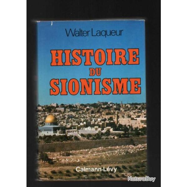 histoire du sionisme de walter laqueur