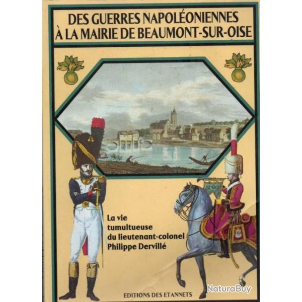 des guerres napol�oniennes � la mairie de beaumont sur oise lieutenant colonel philippe dervill�
