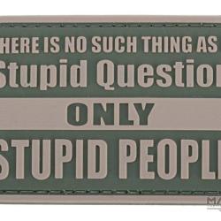 Patch PVC "No Stupid Question Only Stupid People" - Gris - Matrix