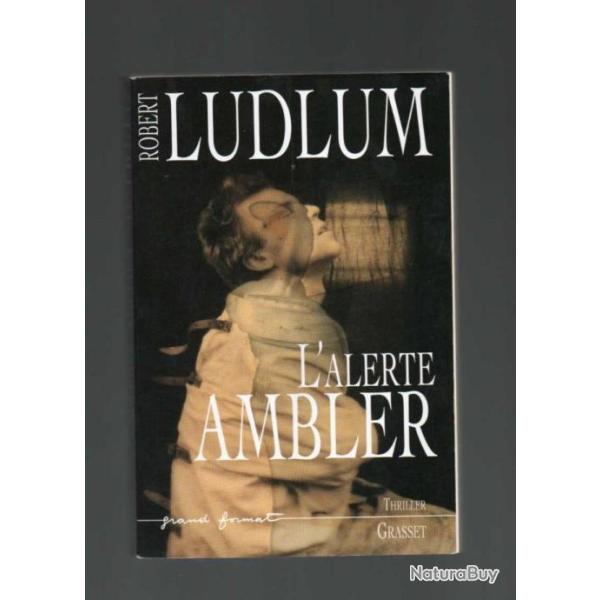 robert ludlum l'alerte ambler thriller grand format