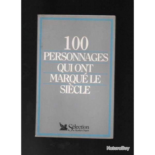 100 personnages qui ont marqu� le si�cle s�lection r�ader's digest , arafat, piaf, proust, elvis, ma
