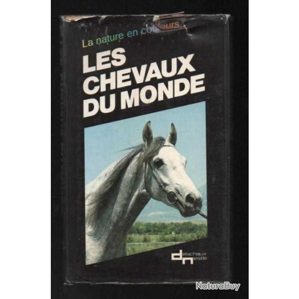 les chevaux du monde de kate reddick , la nature en couleurs