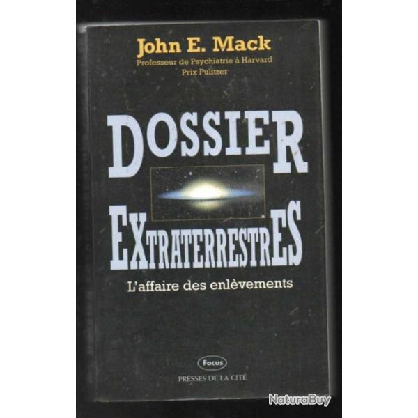 dossier extraterrestres l'affaire des enl�vements de john e. mack