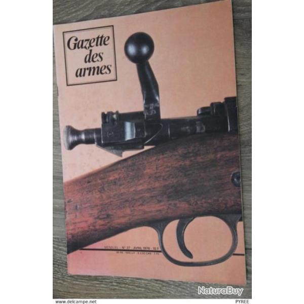 GAZETTE DES ARMES N� 37 1976 SPRINGFIELD 1903 PEABODY CHASSEPOT GASTINE RENETTE
