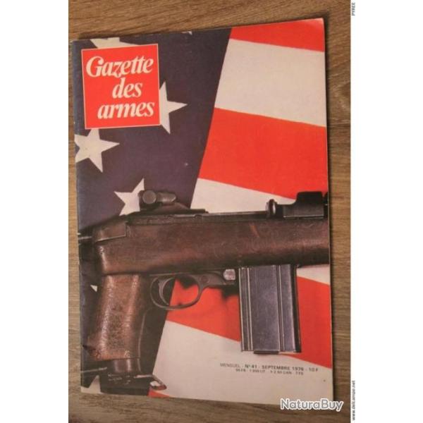 GAZETTE DES ARMES N� 41 1976 US M1 ROUET 22LR 100 ANS ARMEMENT POLICE PARISIENNE