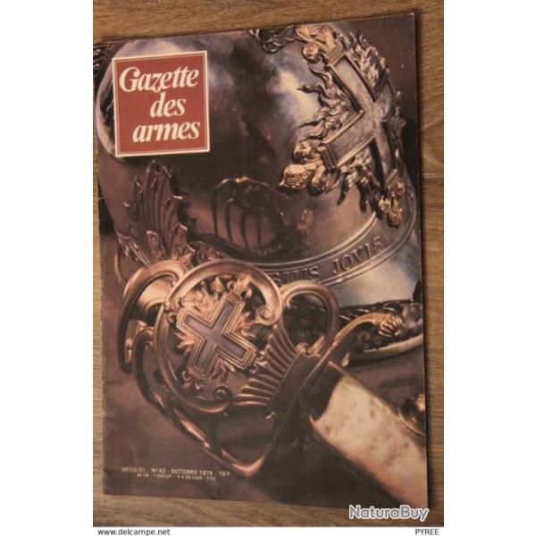 GAZETTE DES ARMES N� 42 1976 SMITH WESSON K22 USM1 COMBLAIN SIEGE PARIS ARTILLERIE 1870 MOUSQUETAIRE