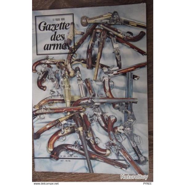 GAZETTE DES ARMES N� 26 1975 FUSIL PAULY BAIONNETTE 1777 SYST�ME 1859