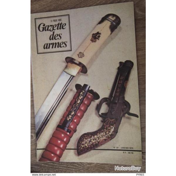 GAZETTE DES ARMES N� 23 1975 SAMOURA� MANUFACTURE VERSAILLES PISTOLET CYCLISTE INDEX 1 � 22