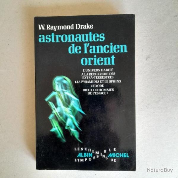 Astronautes de l'Ancien Orient. Les chemins de l'impossible
