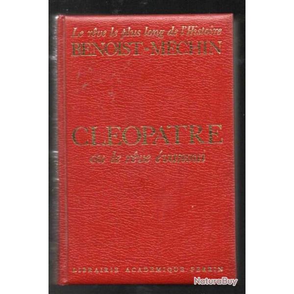 cl�opatre ou le r�ve �vanoui de benoist-m�chin , �gypte ancienne