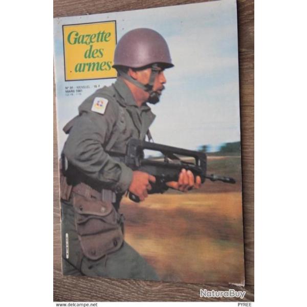 GAZETTE DES ARMES N� 91 1981 REVOLVER MANURHIN 32 MATCH ARMES BLANCHES RESTAURATION 1815 1830 FAMAS