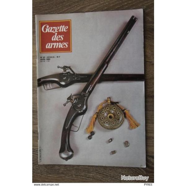GAZETTE DES ARMES N� 81 1980 CANNE FUSIL CARABINE SURVIE US M4 ROUET FUSIL VINCENNES 1759 MANCEAUX V