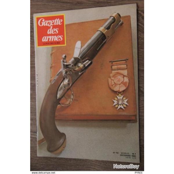 GAZETTE DES ARMES N� 112 1982 COMBATTANTS DE MAGENTA POIGNARD CHEMISES NOIRES WHITNEY CAL 36 FUSIL M