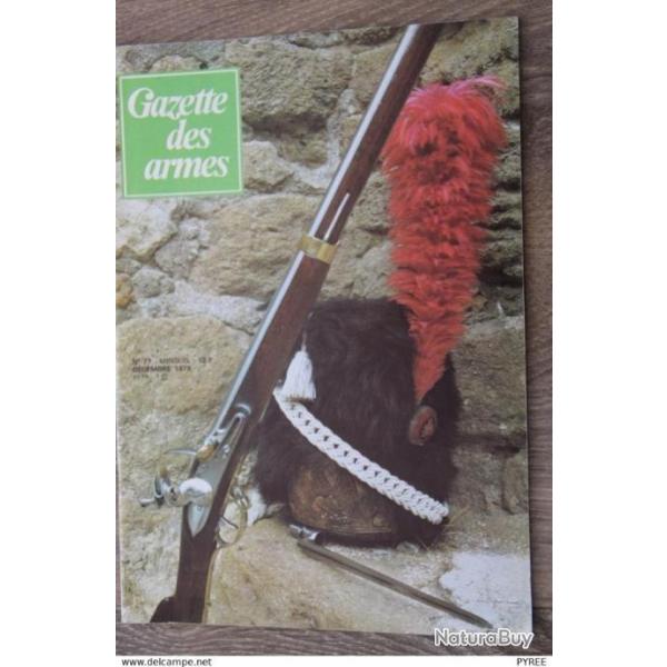 GAZETTE DES ARMES N� 77 1979 FUSIL GARDE IMPERIALE FR F1 MOUSQUETON ARCELIN STEYR MANNLICHER