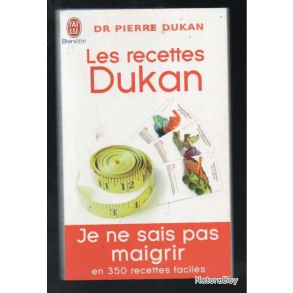les recettes dukan par dr pierre dukan j'ai lu bien �tre maigrir en 350 recettes faciles di�t�tique