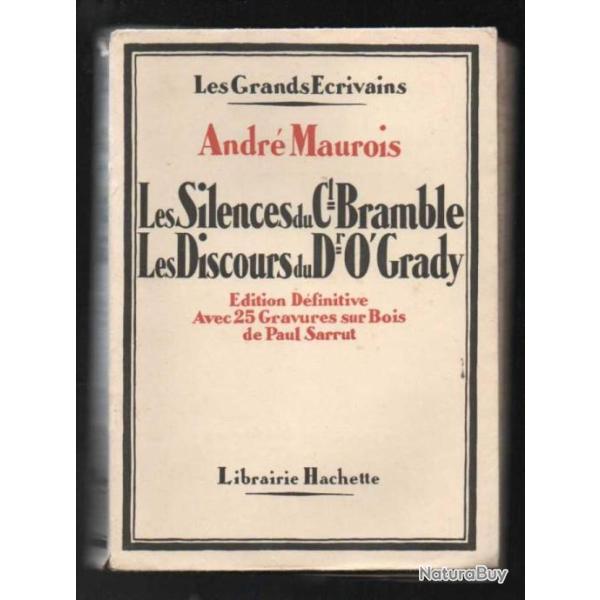 Les silences du Colonel Bramble + Les discours du Docteur O'Grady. Edition d�finitive a.maurois