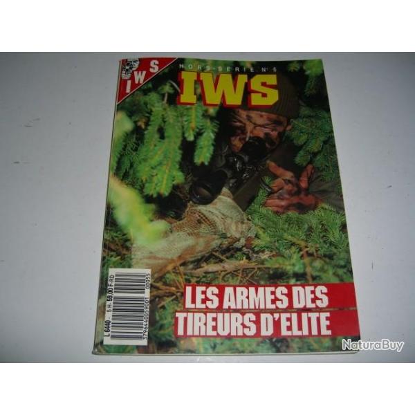 IWS Hors s�rie N�5 Les armes des tireurs d'elite Sniper, Sniping