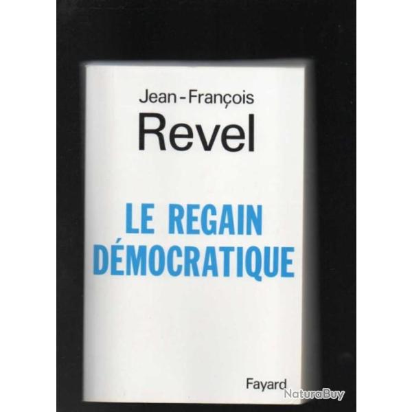 le regain dmocratique de jean-franois revel