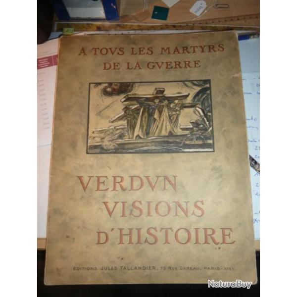 MILITARIA : A TOUS LES MARTYRS DE LA GUERRE VERDUN VISIONS D'HISTOIRE .