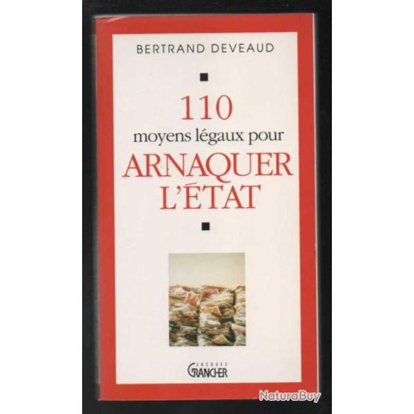 110 moyens l�gaux pour arnaquer l'�tat de bertrand deveaud
