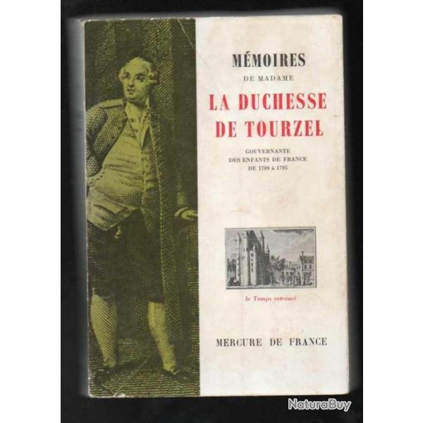 m�moires de madame la duchesse de tourzel gouvernante des enfants de france de 1789 � 1795